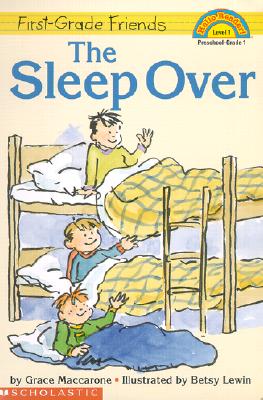 First-Grade Friends THE SLEEP OVER
