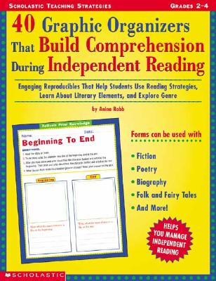 Image for 40 Graphic Organizers That Build Comprehension During Independent Reading