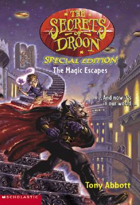 Image for The Secrets of Droon Special Edition #1: The Magic Escapes The Secrets of Droon Special Edition #1: The Magic Escapes