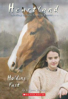 Holding Fast (Heartland # 16)