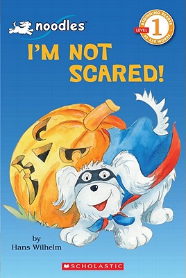 Image for Noodles: I'm Not Scared! (Hello Reader, Level 1)