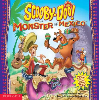Image for Scooby-Doo! and the Monster of Mexico Scooby-Doo! and the Monster of Mexico