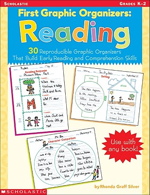 Image for First Graphic Organizers: Reading; 30 Reproducible Graphic Organizers That Build Early Reading and Comprehension Skills First Graphic Organizers: Reading; 30 Reproducible Graphic Organizers That Build Early Reading and Comprehension Skills