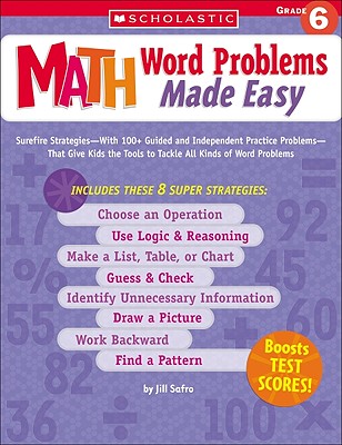 Math Word Problems Made Easy: Grade 6