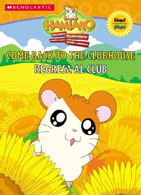 Image for Hamtaro Come Back to the Clubhouse - Regresa al Club