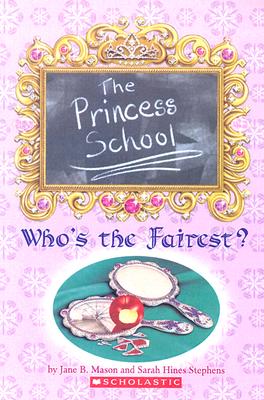 The Princess School: Who's the Fairest