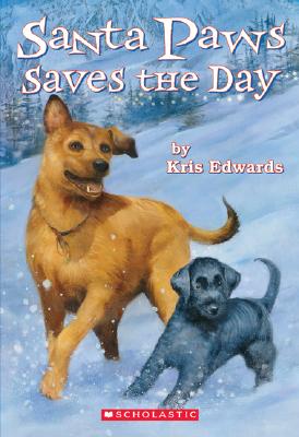 Santa Paws Saves the Day (Santa Paws #7)
