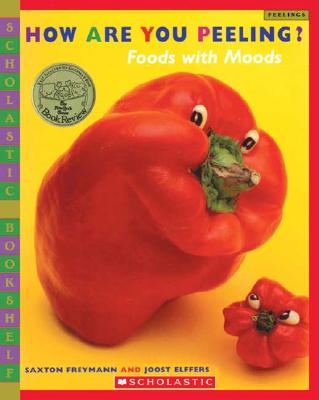 How Are You Peeling (Scholastic Bookshelf)