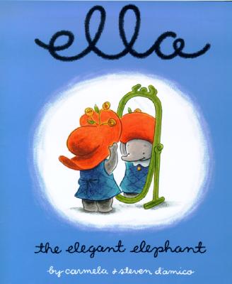 Ella The Elegant Elephant