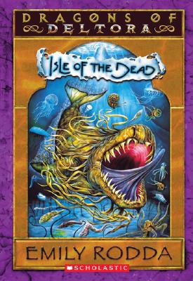 Isle of the Dead [Dragons of Deltora]