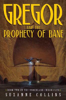 Gregor and the Prophecy of Bane