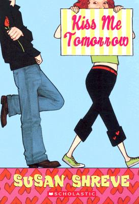 Kiss Me Tomorrow