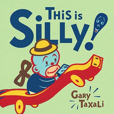 This Is Silly! Taxali, Gary