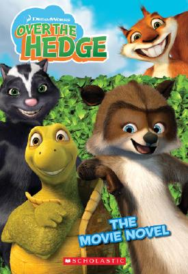 Over The Hedge (Movie Novel)