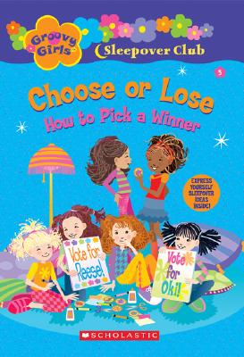 Image for CHOOSE OR LOSE HOW TO PICK A WINNER