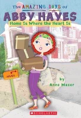 Home Is Where The Heart Is (The Amazing Days of Abby Hayes)