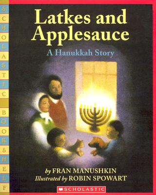 Hannukah Story (Latkes And Applesauce)