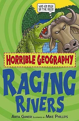 Image for Raging Rivers (Horrible Geography) Raging Rivers (Horrible Geography)