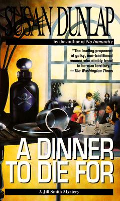 A Dinner to Die For (Jill Smith Mystery)