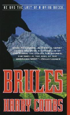Brules: A Novel