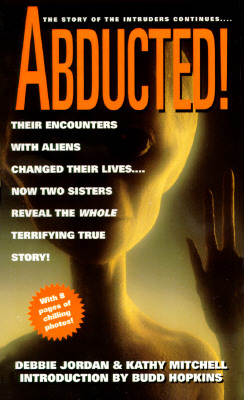 Abducted! The Story of the Intruders Continues.