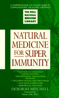 Image for Natural Medicine for Super immunity The Dell Natural Medicine Library