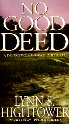 No Good Deed (Sonora Blair Mysteries (Paperback))
