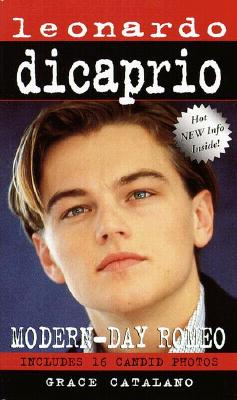 Image for Leonardo DiCaprio: Modern Day Romeo
