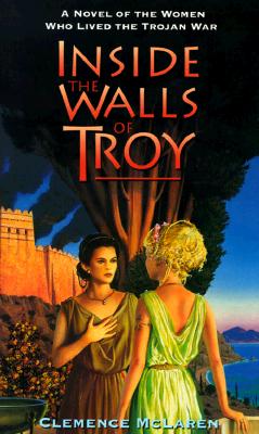 Inside the Walls of Troy (Laurel-Leaf Books)