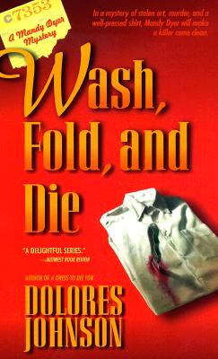 Wash, Fold, and Die (Mandy Dyer Mystery)