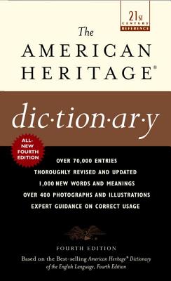 Image for The American Heritage Dictionary: Fourth Edition (American Heritage Dictionary (Mass Market Paper))