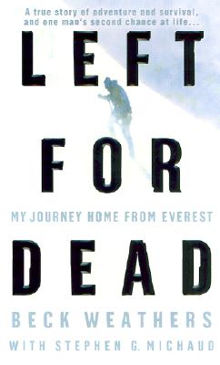 Left for Dead: My Journey Home from Everest