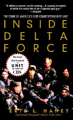 Inside Delta Force: The Story of America's Elite Counterterrorist Unit
