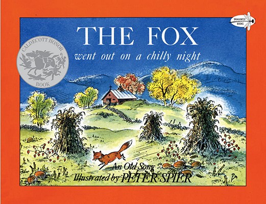 The Fox Went Out on a Chilly Night (Dell Picture Yearling)