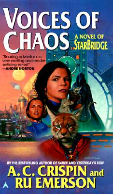 Voices of Chaos : A Novel of Starbridge
