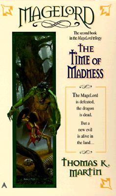 Magelord trilogy book 2: the time of madness