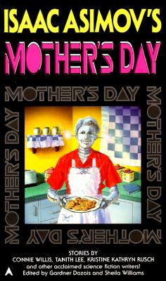 Isaac Asimov's Mother's Day