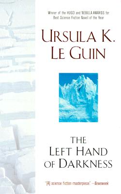 The Left Hand of Darkness: 50th Anniversary Edition (Ace Science Fiction)