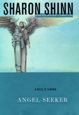 Angel-Seeker: A Novel of Samaria