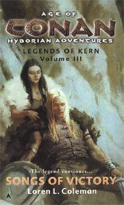 Image for Age of Conan: Songs of Victory: Legends of Kern, Volume IIl Age of Conan: Songs of Victory: Legends of Kern, Volume IIl