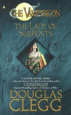 The Lady of Serpents (The Vampyricon)