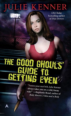The Good Ghouls' Guide to Getting Even