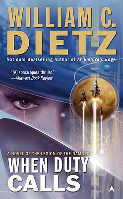 Image for When Duty Calls: A Novel of the Legion of the Damned