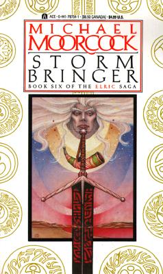 Image for Storm Bringer (Elric Saga, Book 6) Storm Bringer (Elric Saga, Book 6)