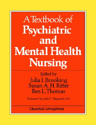 A Textbook of Psychiatric and Mental Health Nursing