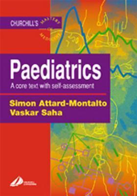 Master Medicine: Paediatrics: A core text with self-assessment