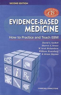 Image for Evidence-Based Medicine: How to Practice and Teach EBM Evidence-Based Medicine: How to Practice and Teach EBM