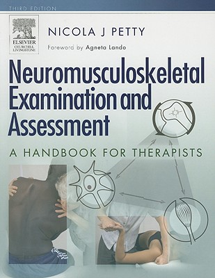 Neuromusculoskeletal Examination and Assessment: Neuromusculoskeletal Examination and Assessment (Physiotherapy Essentials)