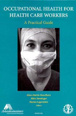 Occupational Health for Health Care Workers: A Practical Guide