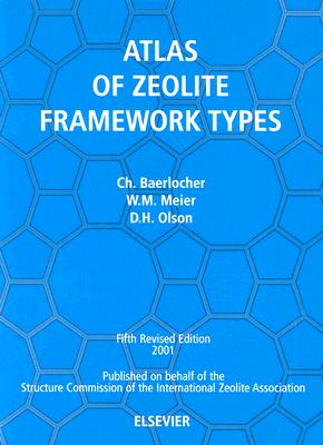 Atlas of Zeolite Framework Types (formerly: Atlas of Zeolite Structure Types)